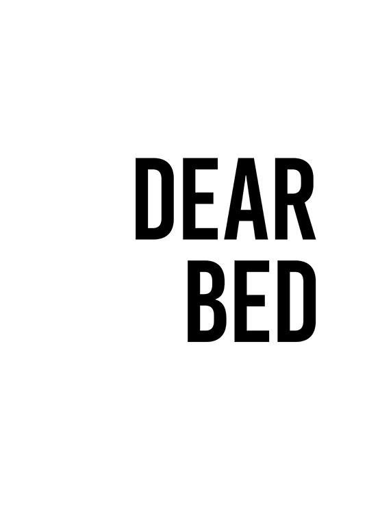  - Tekstposter met Dear Bed in een zwart vet lettertype met een witte achtergrond