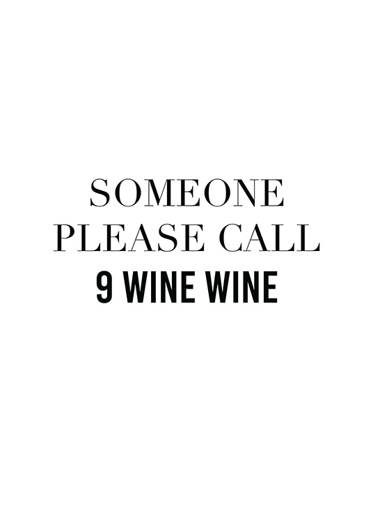 9 Wine Wine Poster / Humor bij Desenio AB (13595)