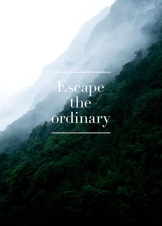 Escape The Ordinary Poster / Posters met tekst bij Desenio AB (3860)