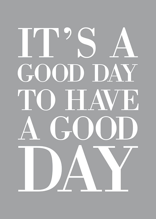 It s a good day quote