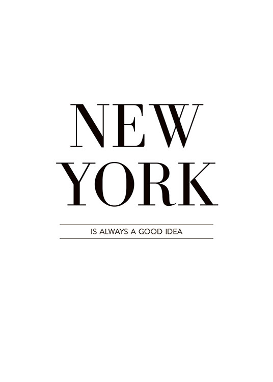 New York Is Always, Poster / Posters met tekst bij Desenio AB (8254)