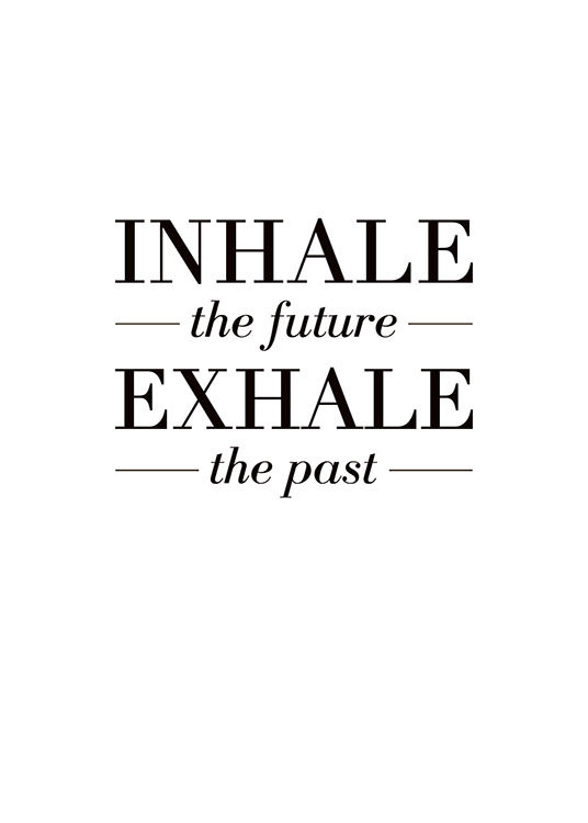 Inhale The Future, Poster / Motiverend bij Desenio AB (8328)